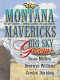 Big Sky Grooms: An Anthology (Montana Mavericks: Historicals #0.5) by Carolyn Davidson
