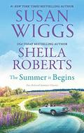 The Summer It Begins: A 2-in-1 Collection by Susan Wiggs
