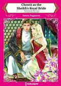 Chosen As The Sheikh's Royal Bride: Harlequin Comics by Satoru Nagasawa