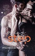 Losing Step by Stacy McWilliams