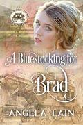 A Bluestocking for Brad (Mail-order Mama #4) by Angela Lain
