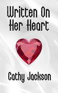 Written On Her Heart: Written book 2 (Written #2) by Cathy Jackson