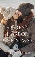 A Grey's Harbor Christmas: A Grey's Harbor Holiday Anthology by Piper Malone
