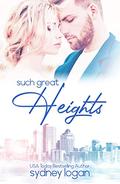 Such Great Heights by Sydney Logan