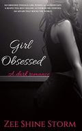 Girl Obsessed by Zee Shine Storm