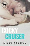 Cocky Cruiser : A Hero Club Novel by Nikki Sparxx