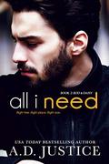 All I Need: Rod & Daisy (All Of Me Duet #2) by A.D. Justice