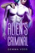 The Alien's Criminal (Virgin Warriors of Kar’Kal #2) by Gemma Voss