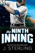 The Ninth Inning by J. Sterling