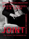 Joint House of Congress (The More the Merrier #3) by Rachel Angel