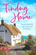 Finding Home: A heartwarming summer romance read! by Kate Field