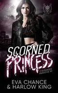 Scorned Princess by Eva Chance, Harlow King