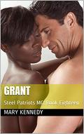 GRANT: Steel Patriots MC: Book Eighteen by Mary Kennedy