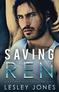 Saving Ren by Lesley Jones