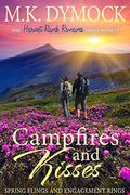 Campfires and Kisses: Spring Flings and Engagement Rings (Harvest Ranch Romance #13) by M.K. Dymock