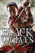 Black Wolves (Black Wolves #1) by Kate Elliott