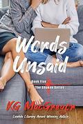 Words Unsaid (Shaken #5) by K.G. MacGregor