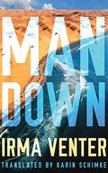 Man Down (Rogue) (S-boek reeks #2) by Irma Venter