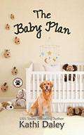 The Baby Plan: A Cozy Mystery by Kathi Daley