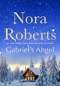 Gabriel's Angel by Nora Roberts