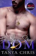 Chicken Soup Dom (Hell's Bedroom #2) by Tanya Chris