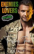 Tempting Tavor (Enemies To Lovers- Hot Hunks Steamy Romance Collection #3) by Hot Hunks