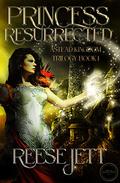 Princess Resurrected: A Reverse Harem Slow Burn (Astead Kingdom Trilogy #1) by Reese Jett