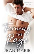 Turning the Page: Carraway Falls Book One (Carraway Falls #1) by Jean Marie