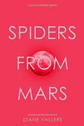 Spiders From Mars: A Sylvia Stryker Novel (Sylvia Stryker Space Case #4) by Diane Vallere