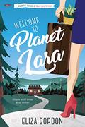 Welcome to Planet Lara: Book One by Eliza Gordon