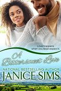A Bittersweet Love by Janice Sims