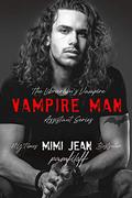 Vampire Man by Mimi Jean Pamfiloff