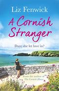 A Cornish Stranger by Liz Fenwick
