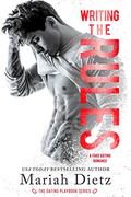Writing the Rules by Mariah Dietz