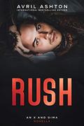 RUSH: an X and Dima novella by Avril Ashton
