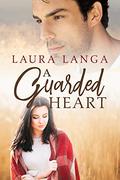A Guarded Heart by Laura Langa