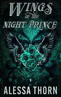 Wings of the Night Prince by Alessa Thorn