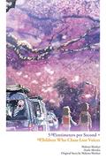 5 Centimeters per Second + Children Who Chase Lost Voices by Makoto Shinkai