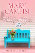 A Family Affair: The List: A Small Town Family Saga (Truth In Lies #20) by Mary Campisi