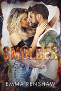 Smolder (The Burn #4) by Emma Renshaw