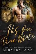 His One True Mate (The Night Shift #1) by Miranda Lynn