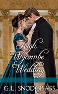 High Wycombe Wedding (Nobel Intentions #2) by G.L. Snodgrass