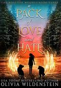 A Pack of Love and Hate by Olivia Wildenstein