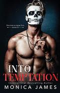 Into Temptation by Monica James