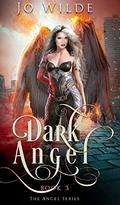 Dark Angel (The Angel #3) by Jo Wilde