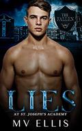 Lies at St Joseph's Academy (The Fallen #2) by M.V. Ellis