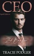 CEO April: Zed Barker (CEO #4) by Tracie Podger