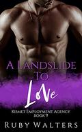 A Landslide To Love by Ruby Walters