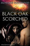 Black Oak Scorched by Monique Edenwood