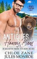 Antiques and Honey Bees: A small-town M/M shifter romance (Buck's Landing #2) by Jules Monroe